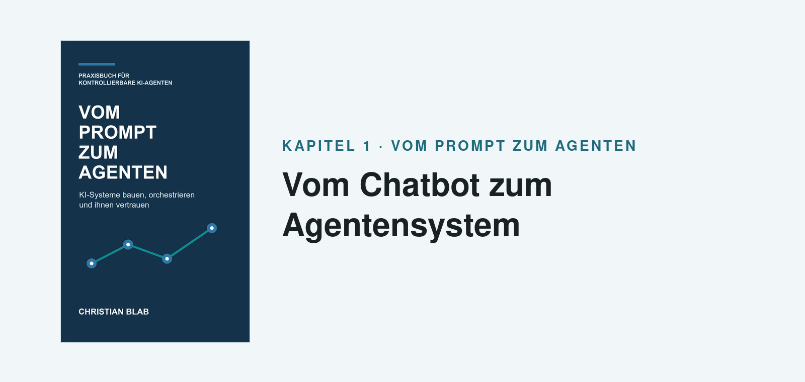 Vom Chatbot zum Agentensystem