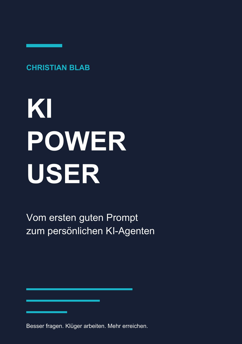 Buchcover „KI Power User“ von Christian Blab: weißer Titel auf dunkelblauem Grund